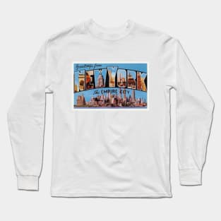 Greetings from New York, The Empire City - Vintage Large Letter Postcard Long Sleeve T-Shirt